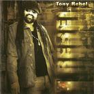 Tony Rebel - I Rebel