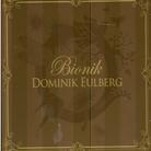 Dominik Eulberg - Bionik
