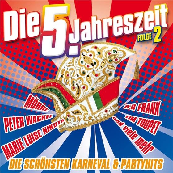 Die 5. Jahreszeit - Vol. 2