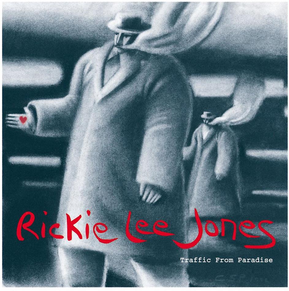 Rickie Lee Jones - Traffic From Paradise