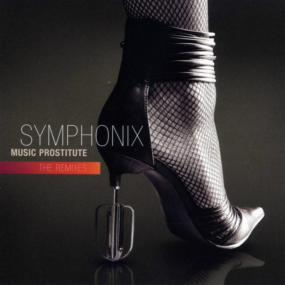 Symphonix - Music Prostitute Remixes