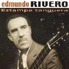 Edmundo Rivero - Estampa Tanguera