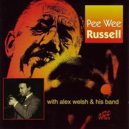 Pee Wee Russell - With Alex Walsh Band