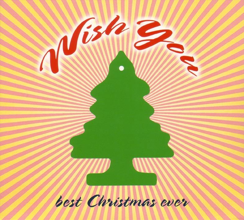 Wish You Best Christmas Ever