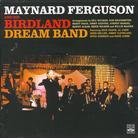 Maynard Ferguson - And His Birdland Dreamband