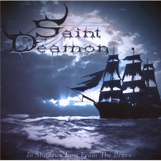 Saint Deamon - In Shadows Lost From The Brave
