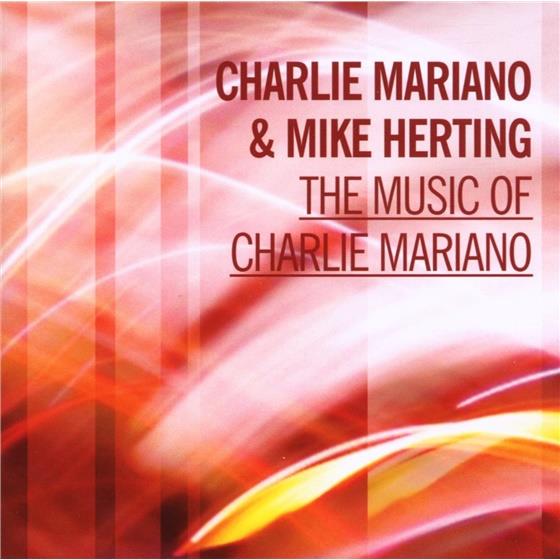 Mariano Charlie/Herting - Music Of Charlie Mariano