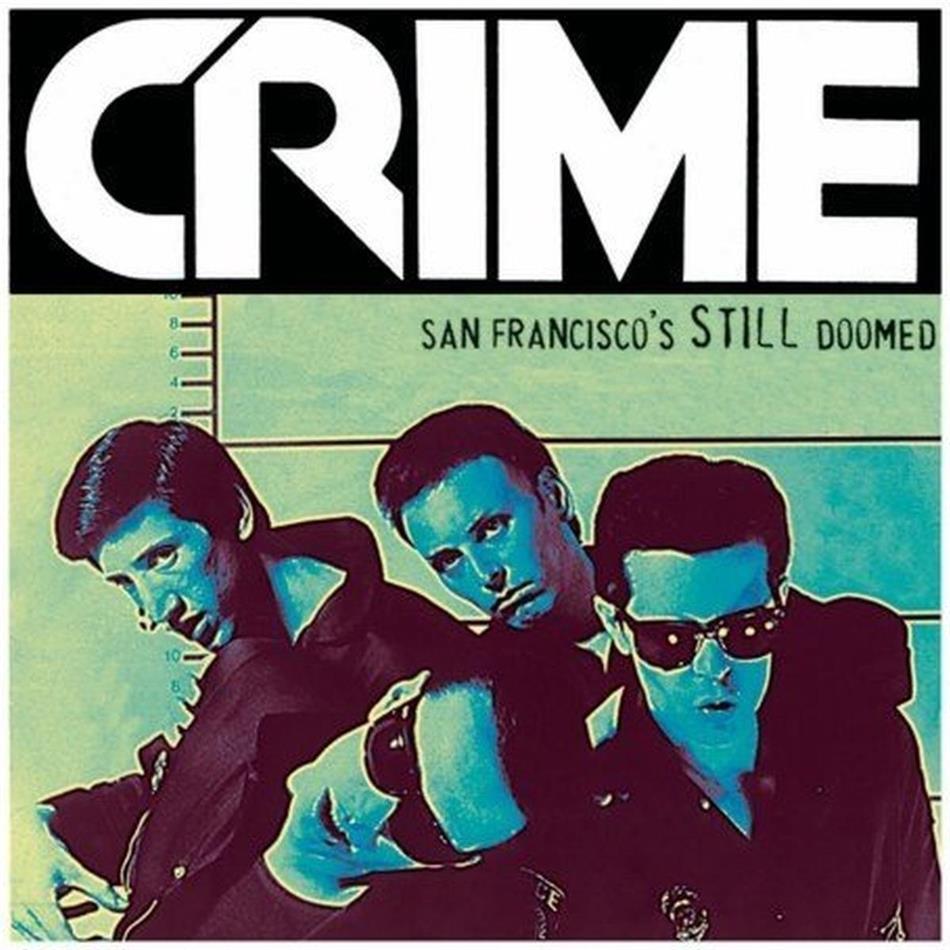 Crime - San Francisco's Still Doomed