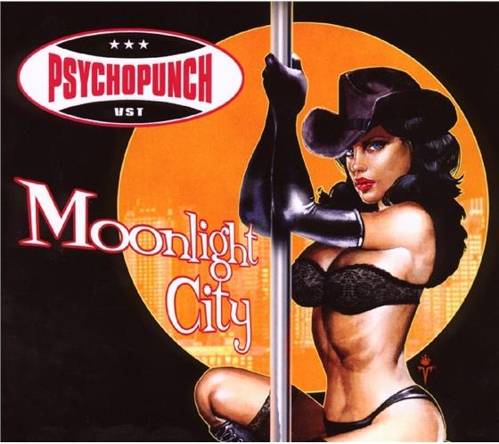 Psychopunch - Moonlight City Limited Edition, 2 CDs