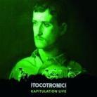 Tocotronic - Kapitulation - Live