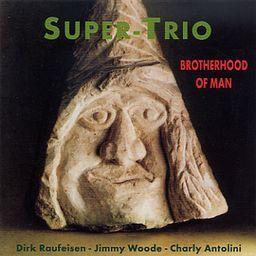 Super Trio - Brotherhood Of Man