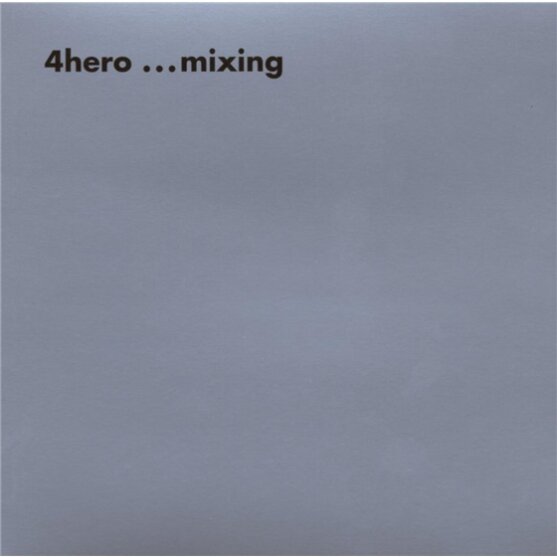 4 Hero - Mixing