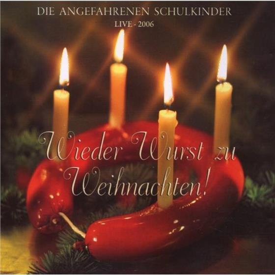 Angefahrenen Schulkinder - Wieder Wurst Zu Weihnacht