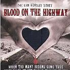 Ken Hensley - Blood On The Highway - Shirt CD + 2 DVD + Livre