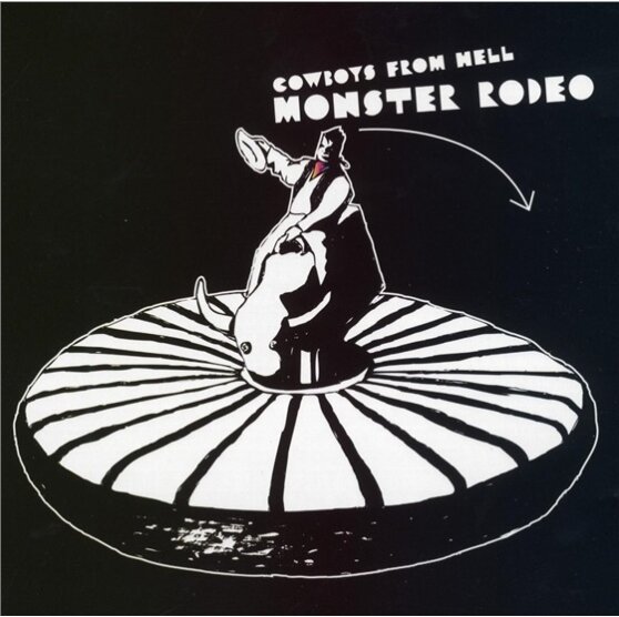 Cowboys From Hell - Monster Rodeo