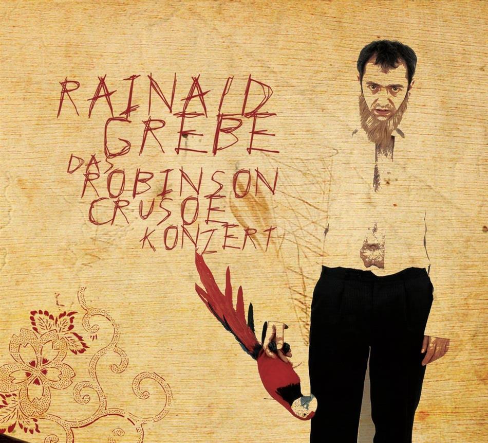 Rainald Grebe - Das Robinson Crusoe Konzert