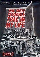The most terrible time in my life