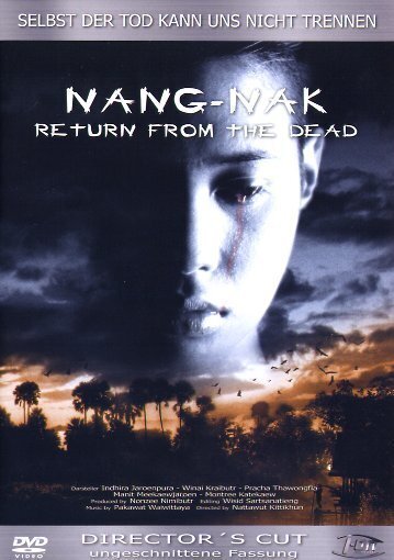 Nang Nak - Return from the dead Director's Cut