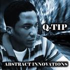 Q-Tip (A Tribe Called Quest) - Abstract Innovations
