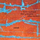 Achim Kaufmann - Palae