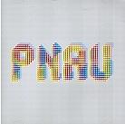 Pnau - ---