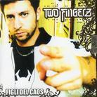 Two Fingerz - Figli Del Caos