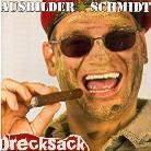 Ausbilder Schmidt - Drecksack