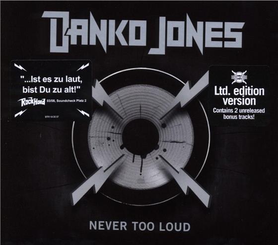 Danko Jones - Never Too Loud Limited Edition