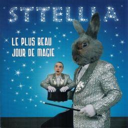 Sttellla - Le Plus Beau Jour De Magic