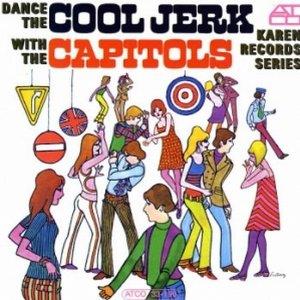 Capitols - Dance The Cool Jerk/We Got A