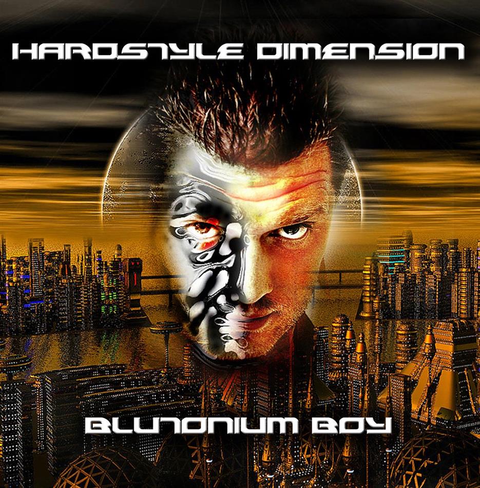 Blutonium Boy - Hardstyle Dimension