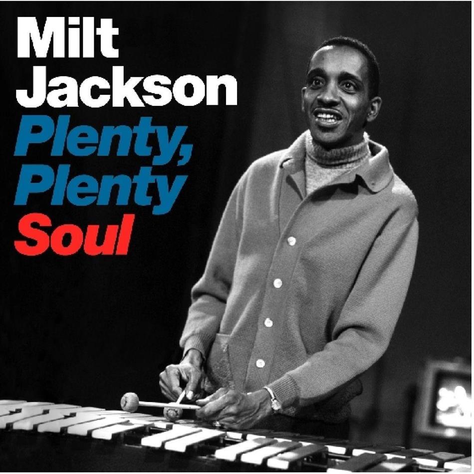 Milt Jackson - Plenty Plenty Soul
