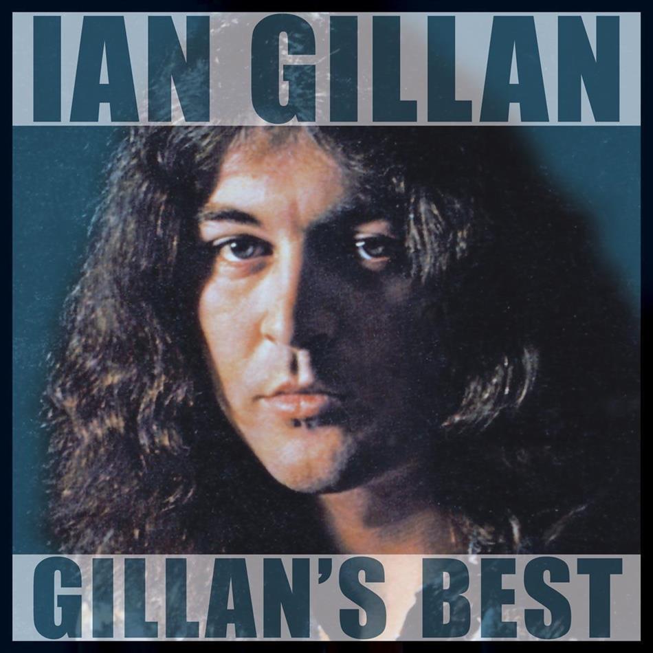 Ian Gillan (Deep Purple) - Gillan's Best
