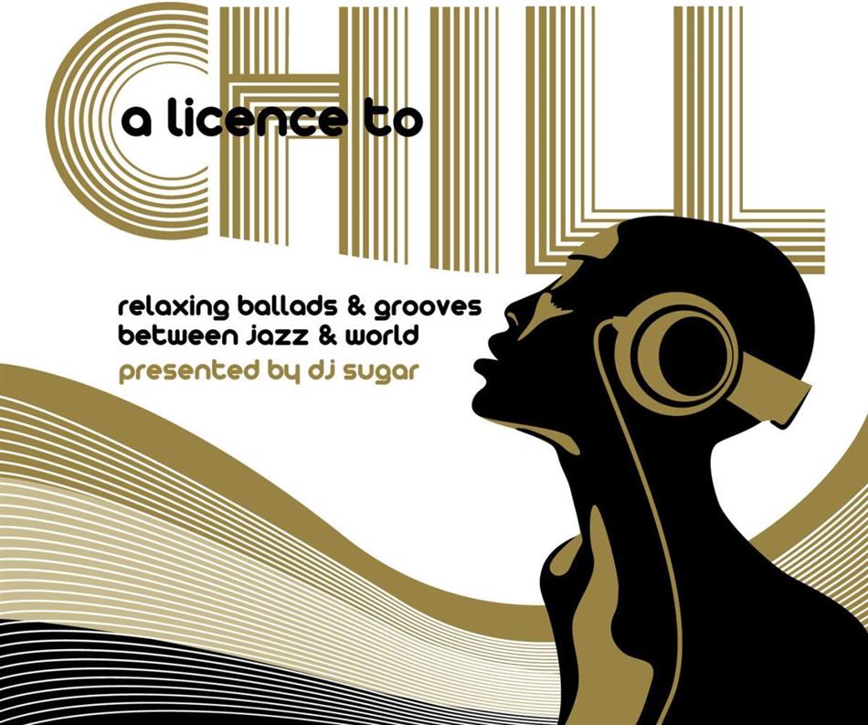 A Licence To Chill - Various