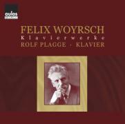 Plagge Rolf & Felix Woyrsch (1860-1944) - Klavierwerke