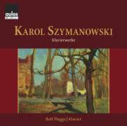 Plagge Rolf & Karol Szymanowski (1882-1937) - Klavierwerke