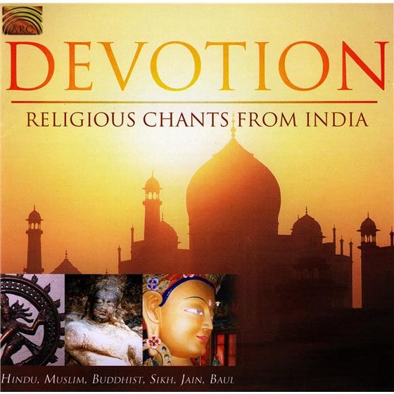 Devotion - Religious Chants From India