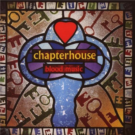 Chapterhouse - Blood Music