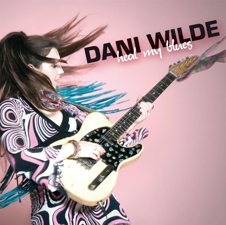 Dani Wilde - Heal My Blues