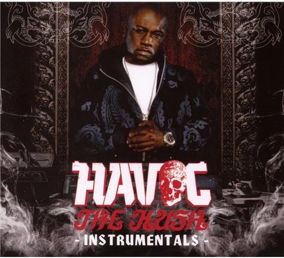 Havoc (Mobb Deep) - Kush: Instrumentals