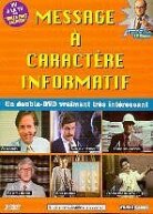 Message à caractère informatif 2 DVD