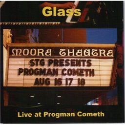 The Glass - Live At Progman Cometh