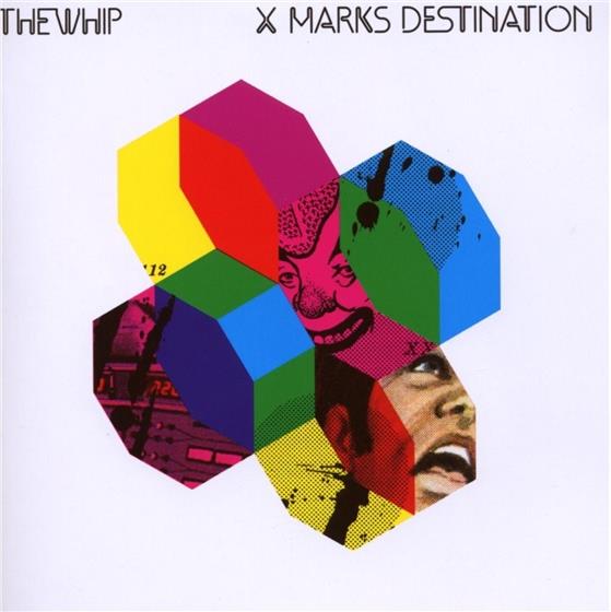 The Whip - X Marks Destination CD + DVD
