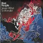 Reel People - Seven Ways To Wonder