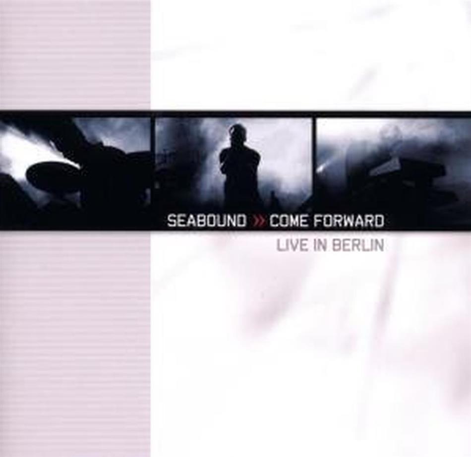 Seabound - Come Forward - Live