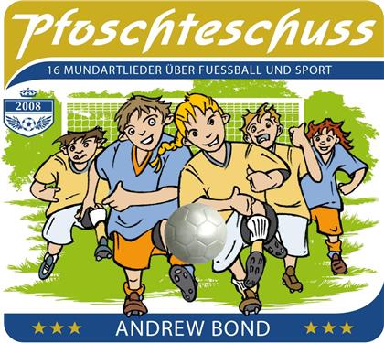 Andrew Bond - Pfoschteschuss