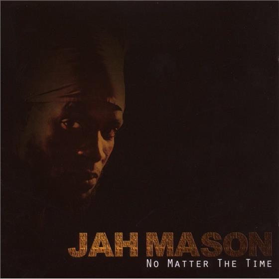 Jah Mason - No Matter The Time