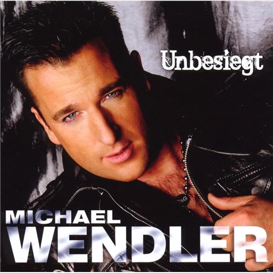 Michael Wendler - Unbesiegt