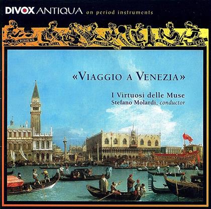 I Virtuosi Delle Muse & Stefano Molardi - Viaggio A Venezia
