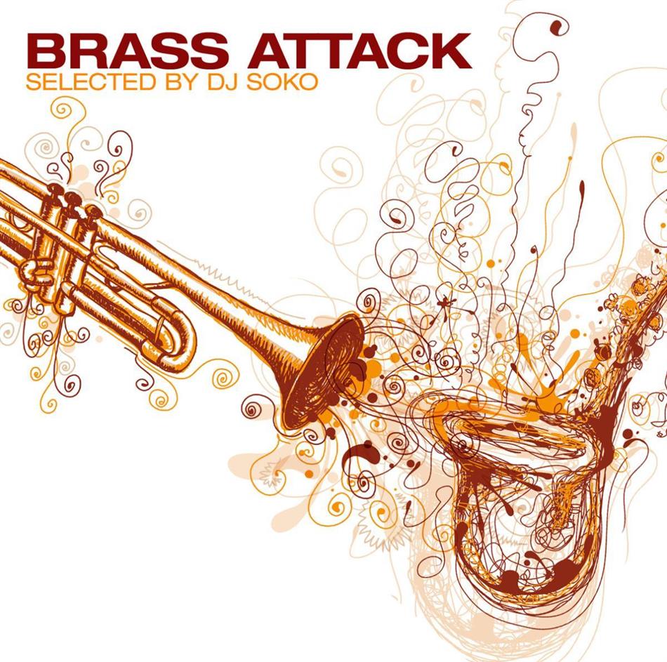 Brass Attack - Selected By Dj Soko